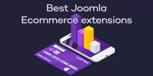 2025'in En İyi Joomla E-ticaret ve Alışveriş Sepet Uzantıları
